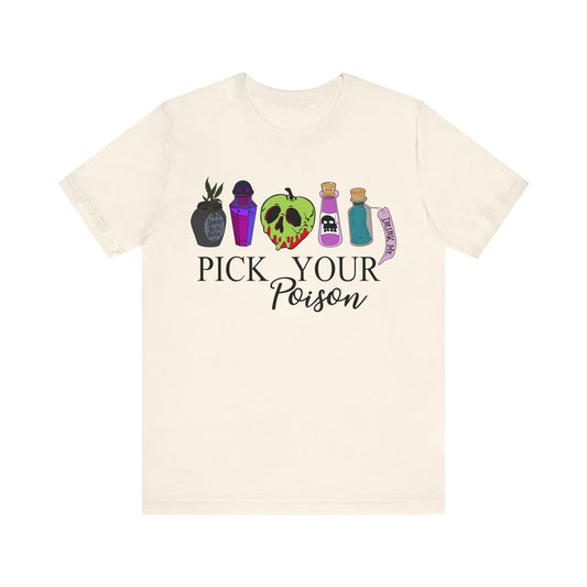 Pick Your Poison {Bella Canvas} Tee